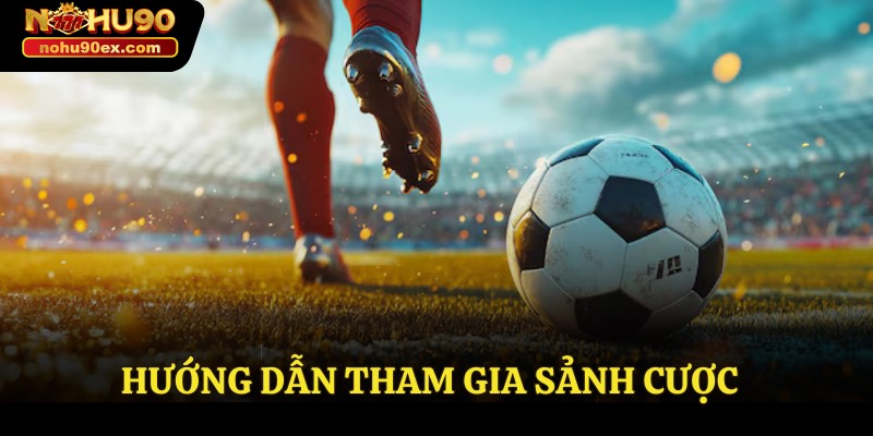 Thể Thao UG Kịch Tính - Sảnh Game Siêu Hot Thu Lợi Nhuận Cao 3 Hướng dẫn tham gia sảnh cược