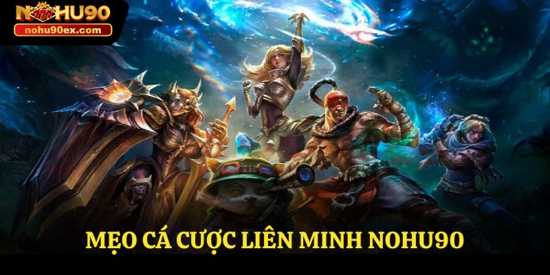 Mẹo cá cược liên minh