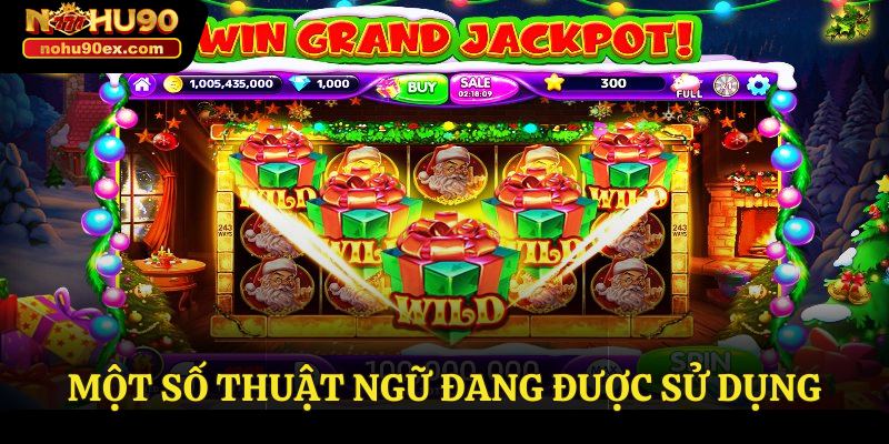 Game Tài Xỉu Nổ Hũ – Cơ Hội Làm Giàu Nhanh Chóng Có 1 0 2 3 Một số thuật ngữ đang được sử dụng