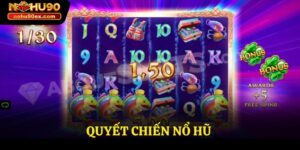 Quyết chiến nổ hũ