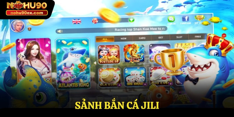 sảnh bắn cá JILI
