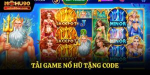 tải game nổ hũ tặng code